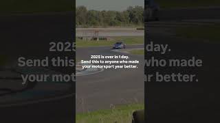 1-day left in this year, send this short to anyone who made your motorsport year better.